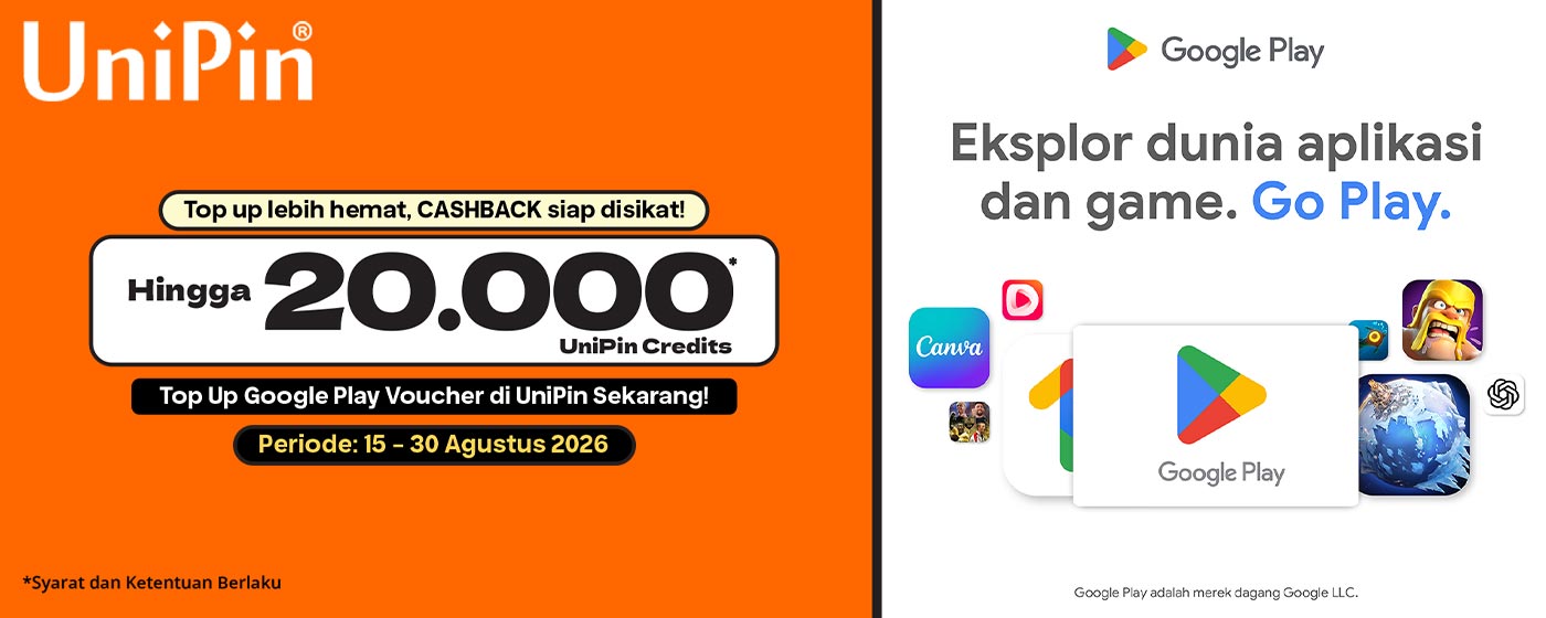 Top Up Google Play Voucher di UniPin, Dapatkan Cashback hingga 20.000 UniPin Credits!